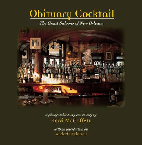 Obituary Cocktail: The Great Saloons of New Orleans