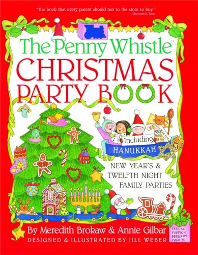 Penny Whistle Christmas Party Book: Including Hanukkah, New Year's, and Twelfth Night Family Parties