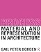 Process: Material and Representation in Architecture