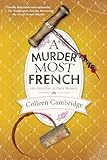 A Murder Most French (American in Paris Mysteries Book 2) (English Edition)