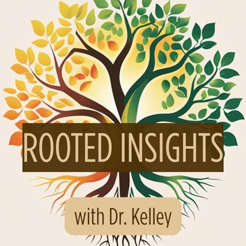Rooted Insights: Midlife conversations for well-being, happiness, and reconnection with yourself. cover art