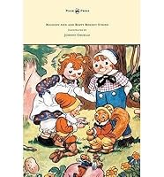 Raggedy Ann and Besty Bonnet String - Illustrated by Johnny Gruelle (Hardback) - Common B00FGVM9AW Book Cover