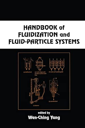 Handbook of Fluidization and Fluid-Particle Systems (Chemical Industries) book cover