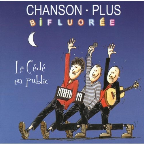 Le Cede En Public [Audio CD] Chanson Plus Bifluoree