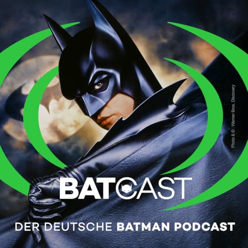 BatCast #210 &ndash; 30 Jahre Batman Forever