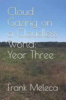Paperback Cloud Gazing on a Cloudless World: Year Three Book