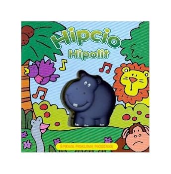 Paperback Hipcio Hipolit spiewa piskliwa piosenke (polish) Book
