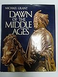 Dawn Of The Middle Ages