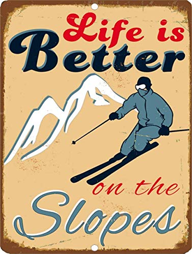 Aperiy Cartel de metal con texto en inglés "Life is Better On The Slopes", diseño retro, retro, vintage, para decoración de pared, cartel de pared, para puerta, 30,5 x 20,3 cm