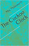  The Cuckoo Clock (English Edition)
