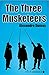 The Three Musketeers (Xist Classics)