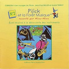 Couverture de Pilick et la For&ecirc;t musique 2