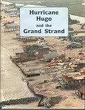 Hurricane Hugo and the Grand Strand