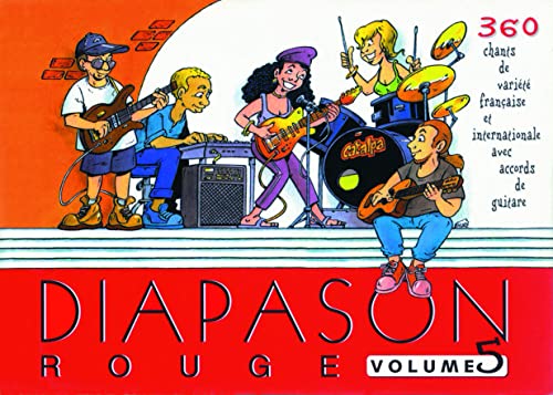Diapason Rouge : Tome 5, Carnet de 360 chants avec accords