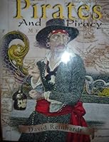Pirates and Piracy 1840130660 Book Cover