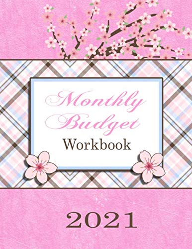 Monthly Budget Workbook: A Personal Finance Organizer, Budgeting Tool and Bill File