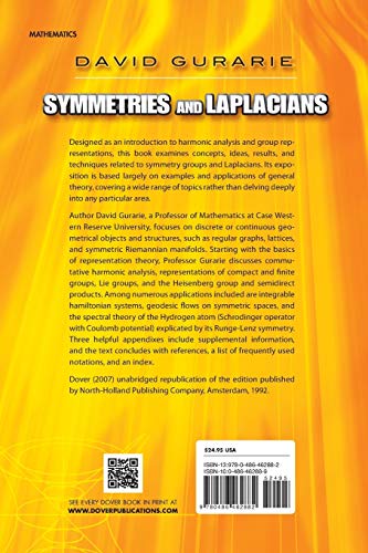 Symmetries and Laplacians: Introduction to Harmonic Analysis, Group Representations and Applications