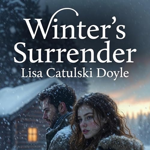 Winter's Surrender Audiobook By Lisa Catulski Doyle cover art