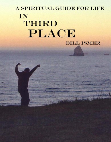 In Third Place - Kindle edition by Ismer, Bill, Rigsby, Cindi. Religion ...