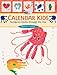 Calendar Kids: Handprint Quilts Through the Year