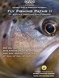 Fly Fishing Paths II