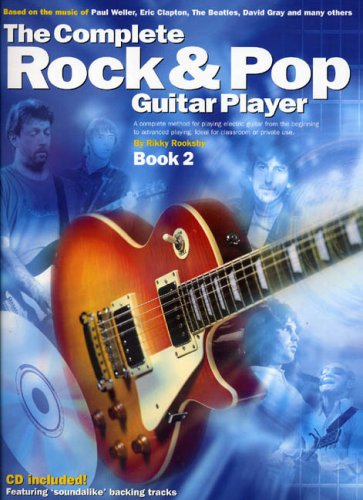 The Complete Rock & Pop Guitar Player: Book 2 (Book & CD)