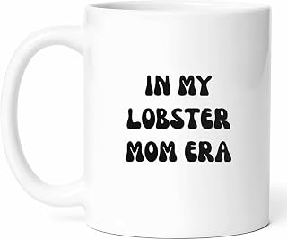 In My Lobster Mom Era Mug - Seafood Lover Coffee Cup - Ocean Cuisine Funny Gift From Friends - Crustacean Tea Mugs - Cups - 11 Oz Ceramic Gifts For Enthusiasts, Birthday, Him, Her, Christmas, Feast
