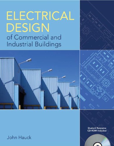 Electrical Design of Commercial and Industrial Buildings