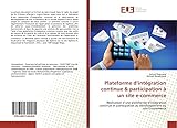 Plateforme d’intégration continue & participation à un site e commerce: Réalisation d’une plateforme d’intégration continue et participation au développement du site E commerce