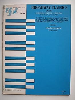 Broadway Classics (Duets), One Piano - Four Hands, Volume C; Celebrating the Melodies of Our Time (The Young Pianist's Library-no. 11-B, Volume B)