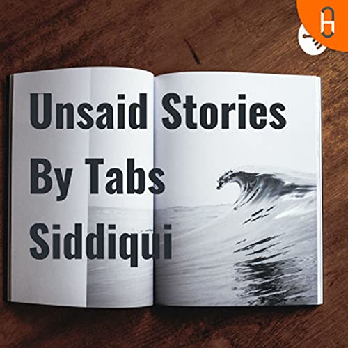 Unsaid Stories By Tabs Siddiqui cover art