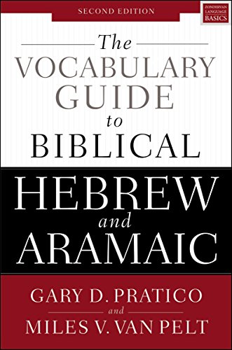  The Vocabulary Guide to Biblical Hebrew and Aramaic: Second Edition PDF