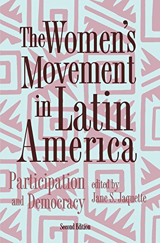 The Women's Movement In Latin America: Participation And Democracy