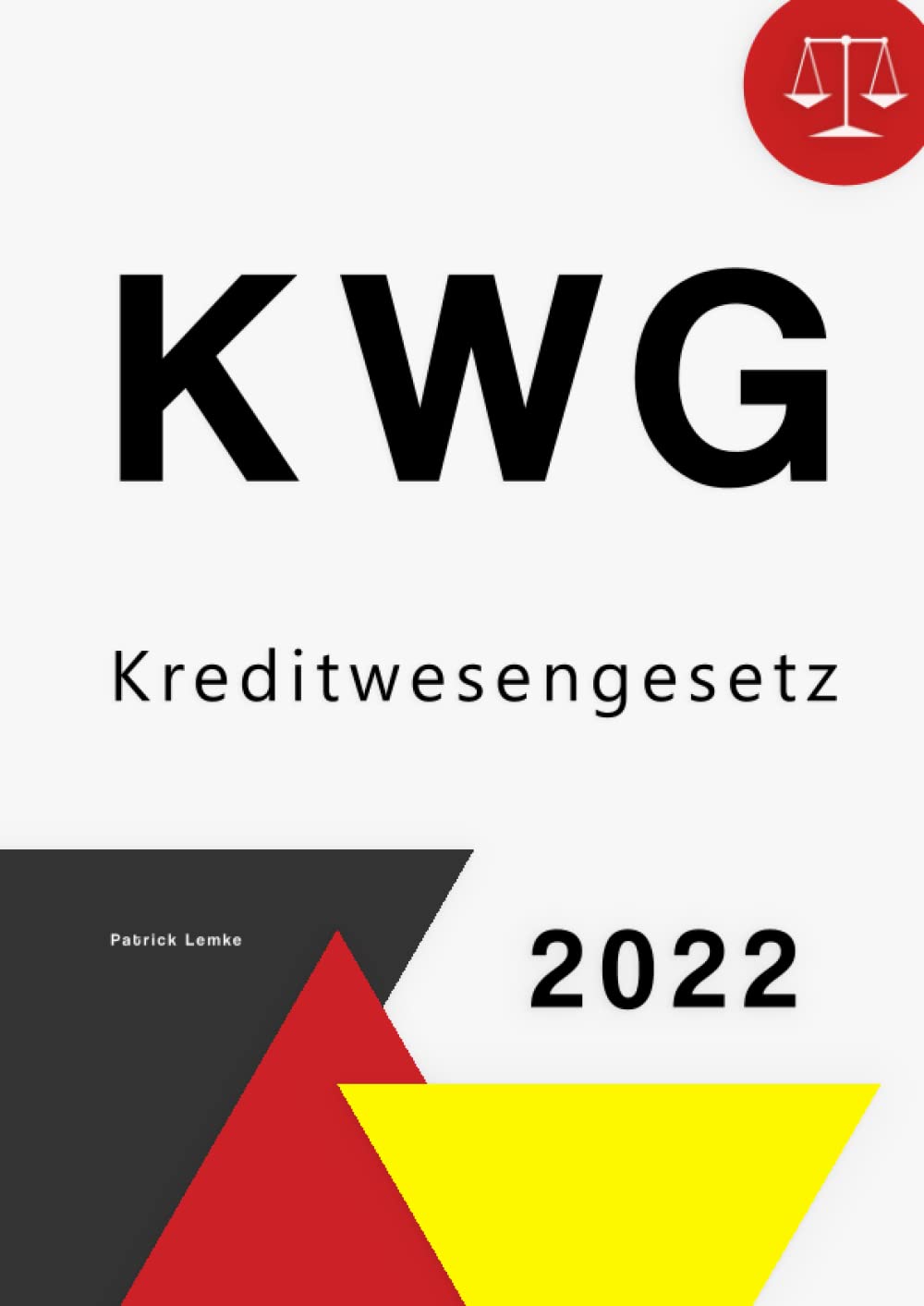 Kreditwesengesetz: Kreditwesengesetz - KWG