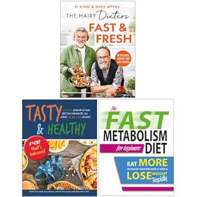 The Hairy Dieters Fast & Fresh, Tasty & Healthy F*ck That's Delicious, The Fast Metabolism Diet For Beginners 3 Books Collection Set