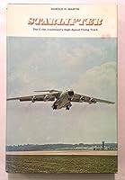StarLifter: the C-141,: Lockheed's high-speed flying truck 082890166X Book Cover