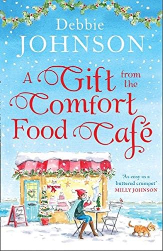 Gift from the Comfort Food Cafe: A Story of Brothers, a Champion Horse and the Race to Stop America's Most Brutal Cartel: Celebrate Christmas in the ... romantic comedy of the year!: Book 5