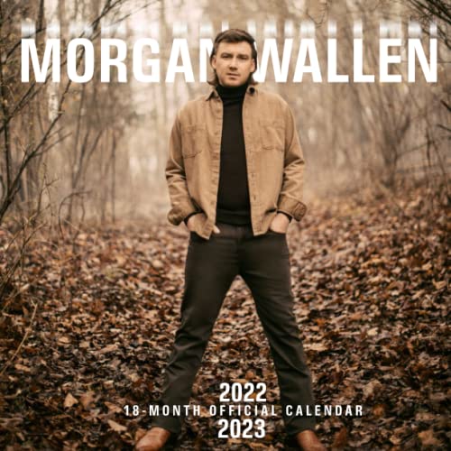 Morgan Wallen: Morgan Wallen OFFICIAL Calendar 2022-2023, SEP 2021 to SEP 2023 calendar with Exclusive Photos to decor your desk - Music Pop Singer ... Celebrity (Kalendar Calendario Calendrier)