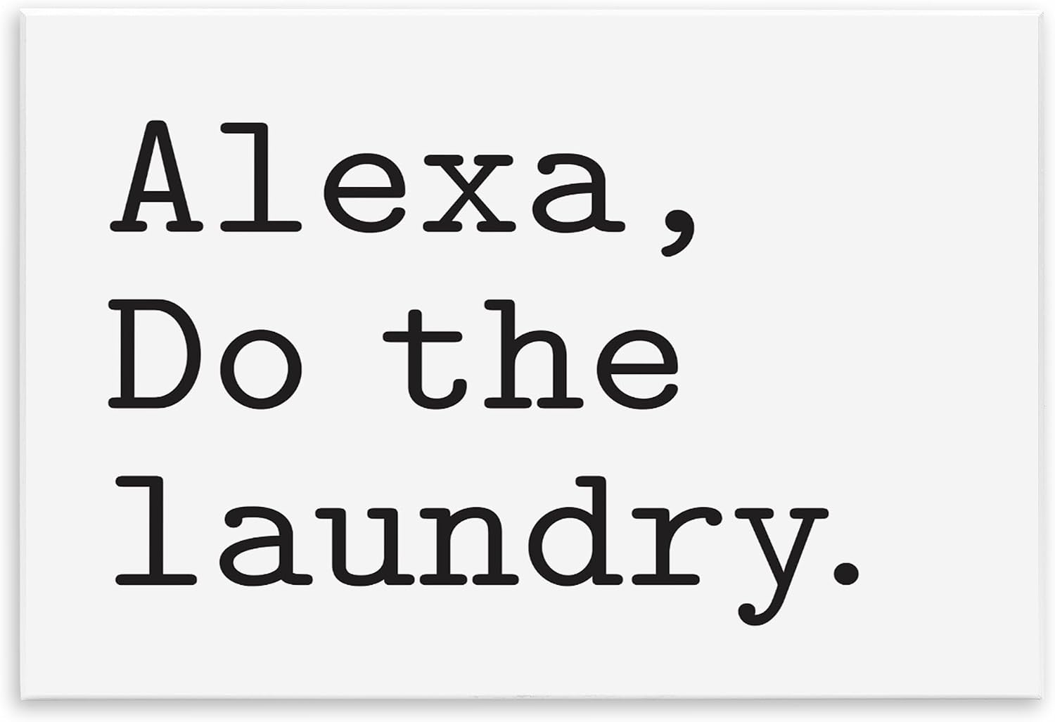 Stupell Industries 'Alexa Do the Laundry Typewriter Typography Minimal Text', Wall Plaque Art, 15 x 10 Inches, Easy to Hang and Sturdy, Made in USA, by Lettered and Lined