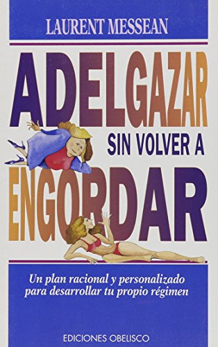 Adelgazar sin volver a engordar