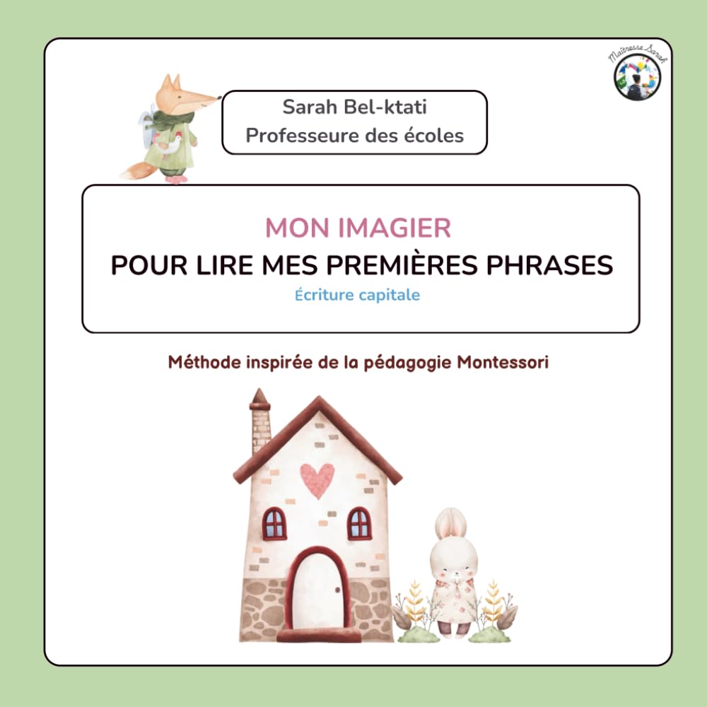 Mon imagier "pour lire mes premières phrases" - écriture capitale: Méthode inspirée de la pédagogie Montessori