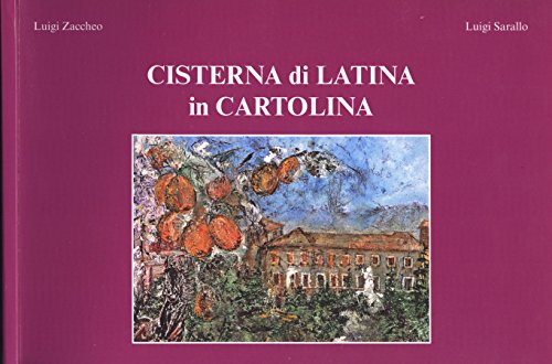 Cisterna di Latina in cartolina.