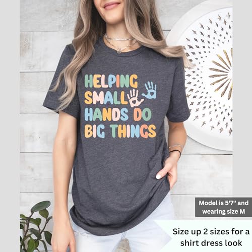 Helping Small Hands Do Big Things T-Shirt – Unisex OT COTA Pediatric Occupational Therapy, Appreciation Gift4