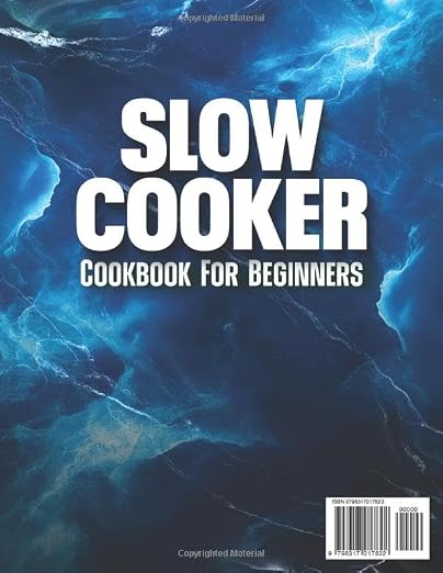 Slow Cooker Cookbook for Beginners: Over 200 Simple, Healthy Recipes to Effortlessly Prepare Delicious Meals, Save Time in the Kitchen, and Enjoy Better Nutrition & Stress-Free Cooking Daily image 2