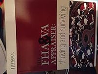 The FHA & VA Appraiser: thriving and surviving 1598441582 Book Cover