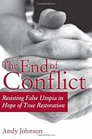 The End of Conflict 0989339009 Book Cover