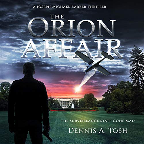 The Orion Affair (By Dennis Tosh)