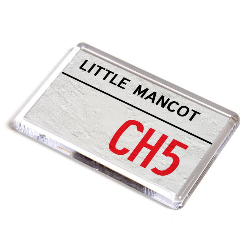 FRIDGE MAGNET - Little Mancot CH5 - UK Postcode
