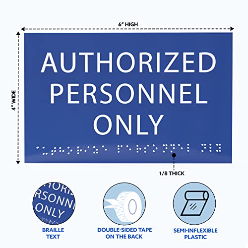 Ada Central Signs - 6" X4" Authorized Personnel Only Sign - Ada Compliant Tactile Graphics Grade 2 Braille Text | Wall Mount Plastic Signs For Offices, Hotels, Schools, Apartments & Restaurants #TOP2