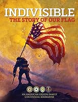 INDIVISIBLE: The Story of Our Flag - Bookazine B01M34HU3Z Book Cover